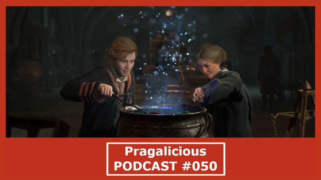 Pragalicious Podcast 050 Hogwarts Legacy