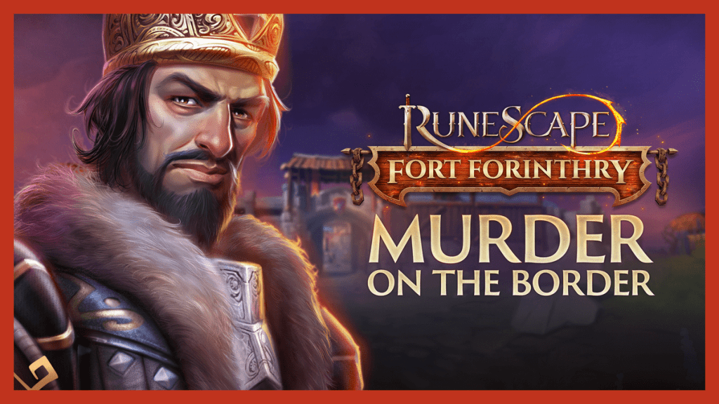 RuneScape Fort Forinthry: Murder on the Border