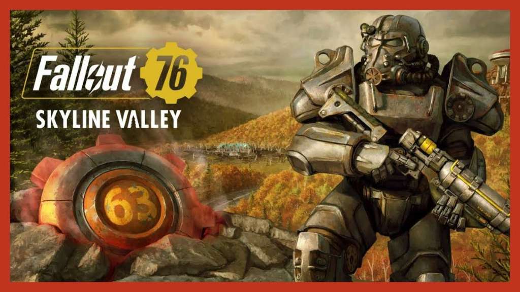 Fallout 76 Skyline Valley release