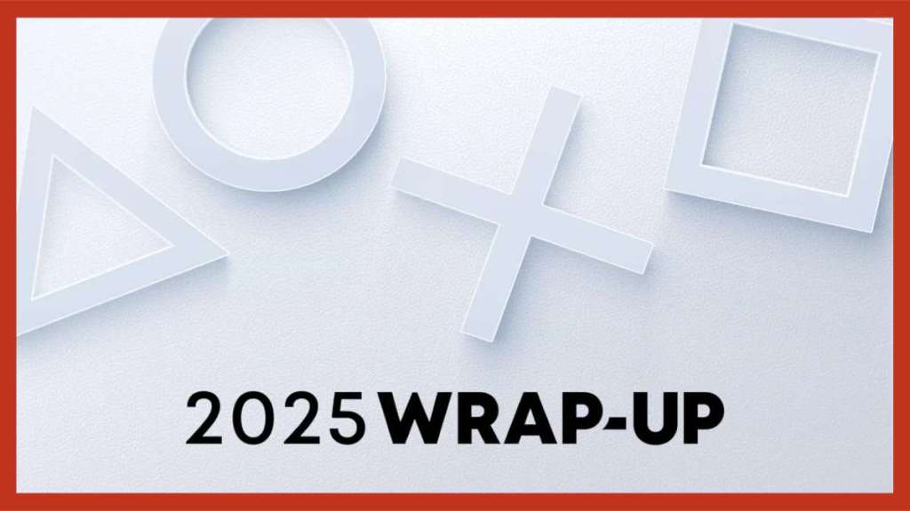 PlayStation 2025 Wrap-Up