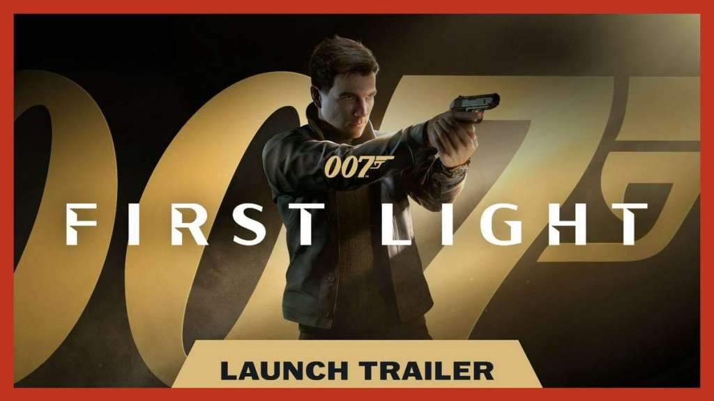 007 First Light launch trailer 007 First Light launch trailer