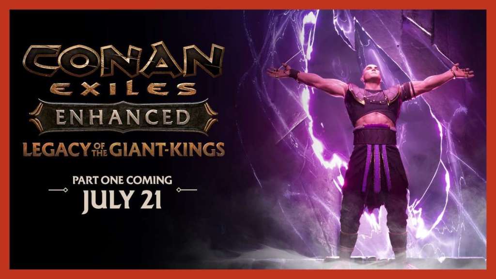 Conan Exiles Enhanced krijgt nieuwe verhaallijn op 21 juli Conan Exiles Enhanced Legacy of the Gian-King